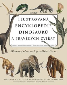 Ilustrovaná encyklopedie dinosaurů a pravěkých zvířat