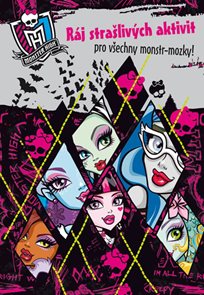 Monster High - Ráj strašlivých aktivit