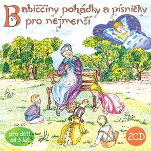 CD Babiččiny pohádky a písničky pro nejmenší