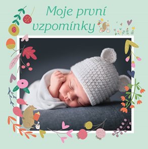 Moje prvn&#237; vzpom&#237;nky