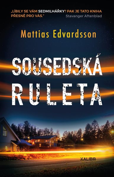 Sousedská ruleta - Edvardsson Mattias