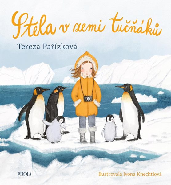 Levně Stela v zemi tučňáků - Pařízková Tereza
