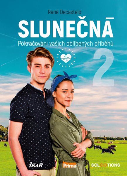 Slunečná 2 - Pokračování vašich oblíbených příběhů - Decastelo René