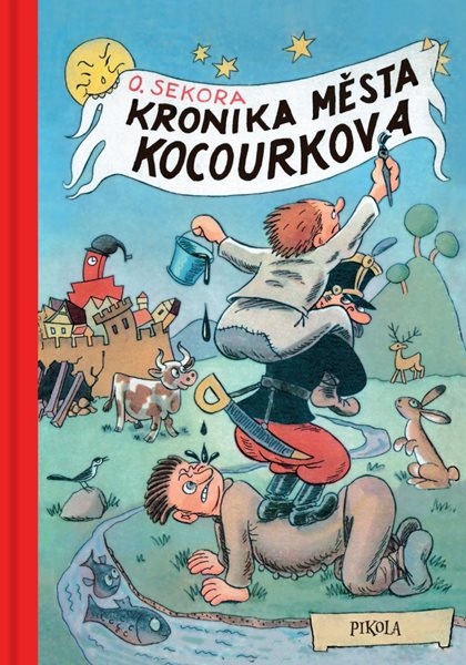 Kronika města Kocourkova - Sekora Ondřej