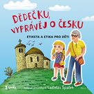 Dědečku, vyprávěj o Česku - audioknihovna