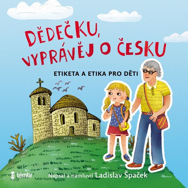 Dědečku, vyprávěj o Česku - audioknihovna - Špaček Ladislav