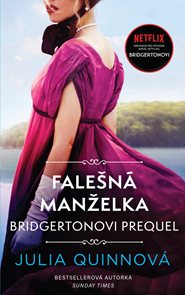 Bridgertonovi – prequel: Falešn&#225; manželka
