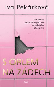 S orlem na z&#225;dech