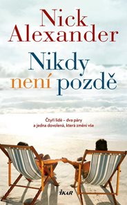 Nikdy nen&#237; pozdě