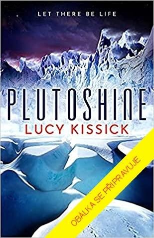 Levně Plutoshine - Kissick Lucy