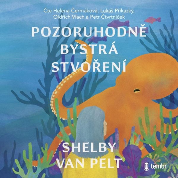 Levně Pozoruhodně bystrá stvoření - audioknihovna - Van Pelt Shelby