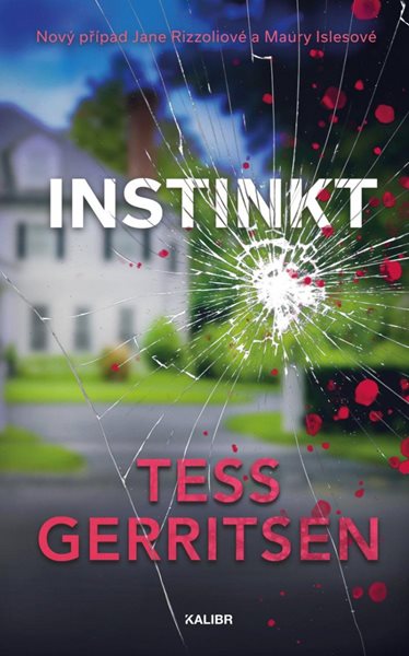 Levně Instinkt - Gerritsenová Tess, Gerritsen Tess