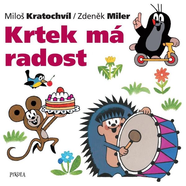 Levně Krtek má radost - Miler Zdeněk, Kratochvíl Miloš