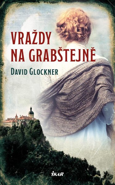 Vraždy na Grabštejně - Glockner David