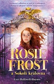 Rosie Frost a Sokol&#237; kr&#225;lovna