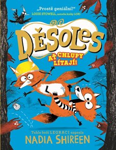 Děsoles: Ať chlupy l&#237;taj&#237;!