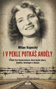 I v pekle potk&#225;š anděly