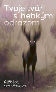 Tvoje tv&#225;ř s hebk&#253;m odrazem