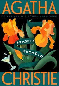 Praskl&#233; zrcadlo