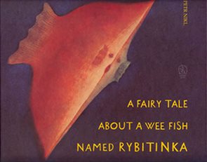A fairy tale about a wee fish named Rybytinka: Pohádka o Rybitince (anglicky)