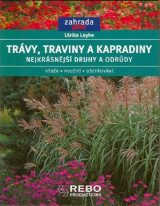 Tr&#225;vy, traviny a kapradiny - nejkr&#225;snějš&#237; druhy a odrůdy - edice Zahrada plus