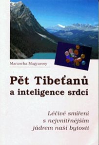 Pět Tibeťanů a inteligence srdcí