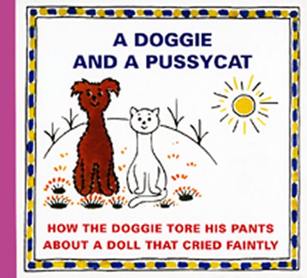 Levně A Doggie and a Pussyca - How the Doggie tore his pants about a doll that crieed faintly - Čapek Josef
