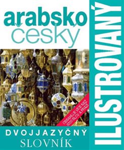 Arabsko-český slovník ilustrovaný dvojjazyčný slovník