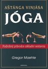 Aštánga vinjása jóga - Podrobný průvodce základní sestavou