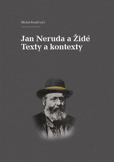 Levně Jan Neruda a Židé - Texty a kontexty - Frankl Michal