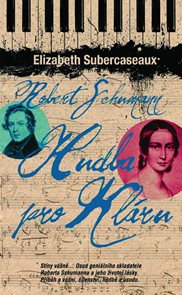 Robert Schumann - Hudba pro Kláru