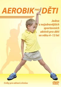 Aerobik pro děti - DVD