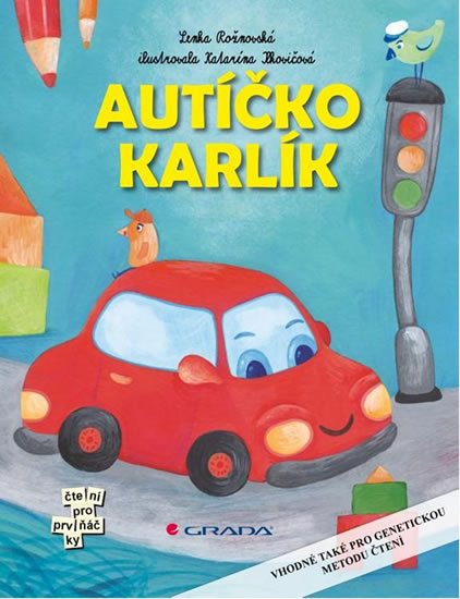 Autíčko Karlík - Rožnovská Lenka