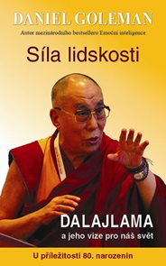 S&#237;la lidskosti, Dalajlama a jeho vize pro n&#225;š svět
