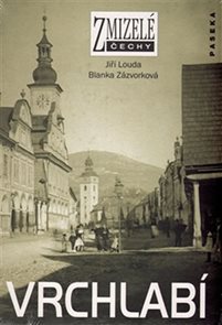 Zmizel&#233; Čechy - Vrchlab&#237;
