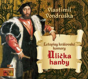 CD Ulička hanby - Letopisy královské komory