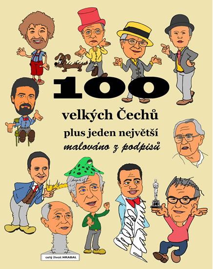 100 velkých Čechů plus jeden největší - malováno z podpisů - Merta František
