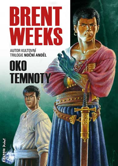 Světlonoš 3 - Oko temnoty - Weeks Brent