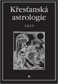 Křesťanská astrologie - Lilly William - 15x21 cm, Sleva 130%