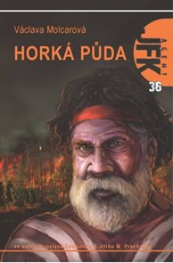 Agent JFK 036 - Hork&#225; půda