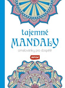 Tajemn&#233; mandaly - Omalov&#225;nky pro dospěl&#233;