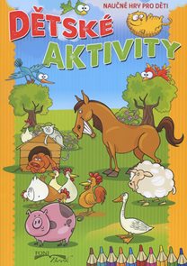 Dětsk&#233; aktivity - Naučn&#233; hry pro děti