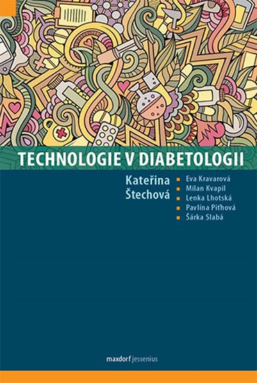 Technologie v diabetologii - kolektiv autorů, Štechová Kateřina