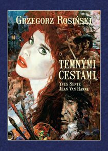Temn&#253;mi cestami