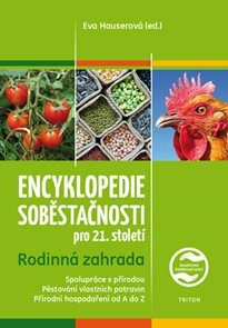 Encyklopedie soběstačnosti pro 21. století 1 - Rodinná zahrada