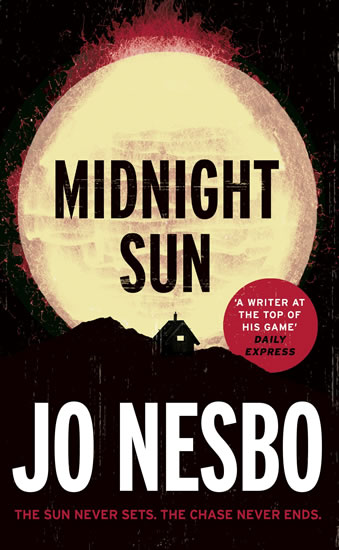 Midnight Sun - Nesbo Jo