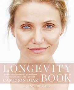 Longevity Book - O uměn&#237; st&#225;rnout a ž&#237;t naplno