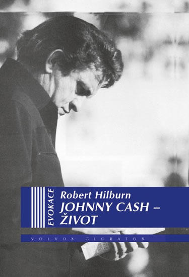 Johnny Cash - Život - Hilburn Robert