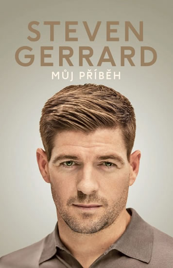 Steven Gerrard - Můj příběh - Gerrard Steven, McRae Donald