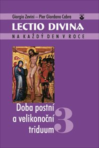 Lectio divina 3 - Doba postní a velikonoční triduum